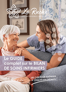 Le guide complet sur le bilan de soins infirmiers