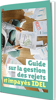 Guide sur la gestion des rejets et impayés