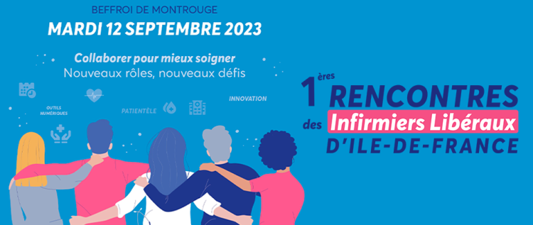 URPS : 1ères Rencontres des Infirmiers Libéraux d'Île-de-France